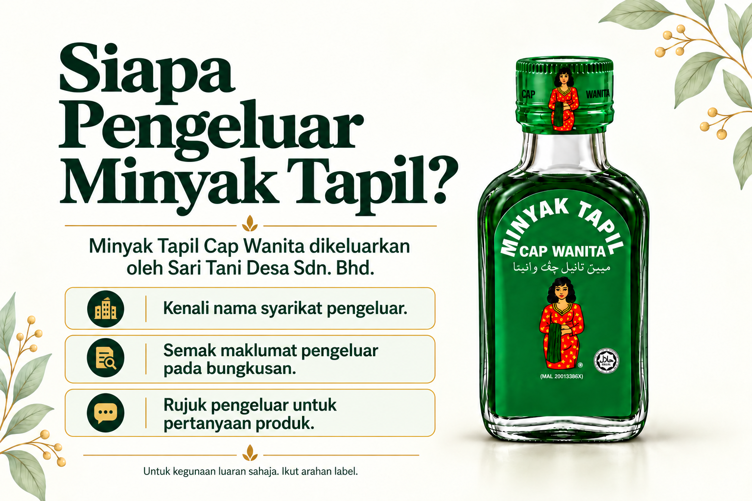 Botol Minyak Tapil dengan pengenalan Sari Tani Desa Sdn. Bhd. dan panduan menyemak maklumat pengeluar.